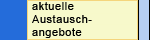 Aktuelle Austauschangebote