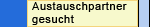 Austauschpartner gesucht