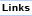 Links