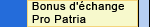 Bonus d'échange Pro Patria